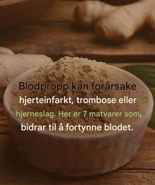7 naturlige matvarer som forhindrer blodpropper og beskytter hjertet ditt